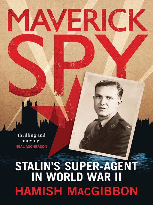 Title details for Maverick Spy by Hamish MacGibbon - Available